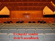 Evropský soudní dvůr Lucemburk